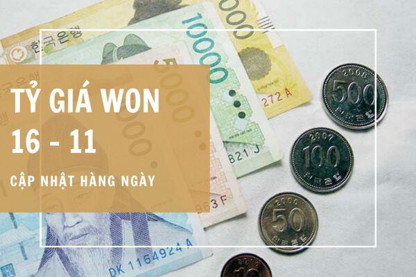 Tỷ giá won Hàn Quốc hôm nay 16/11: Quay đầu tăng trong phiên giao dịch giữa tuần