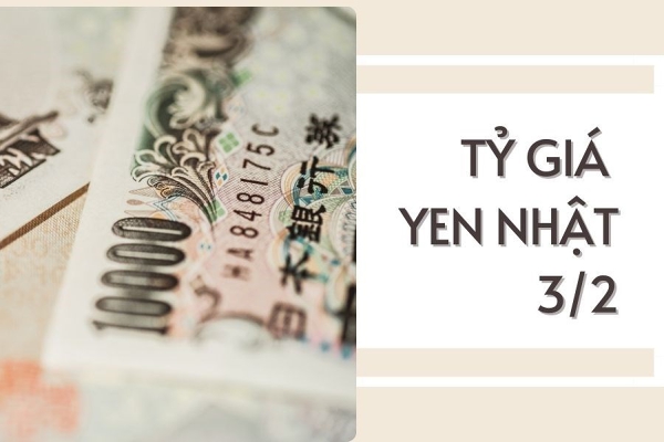 Tỷ giá yen Nhật hôm nay 3/2: Giảm trở lại tại hầu hết ngân hàng