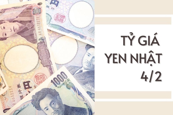 Tỷ giá yen Nhật hôm nay 4/2: Biến động trái chiều trong phiên cuối tuần