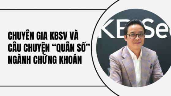 Chuyên gia KBSV và câu chuyện “quân số” ngành chứng khoán