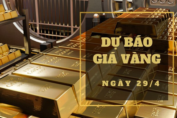 Dự báo giá vàng 29/4: Lặng sóng khi thị trường bước vào kỳ nghỉ lễ?