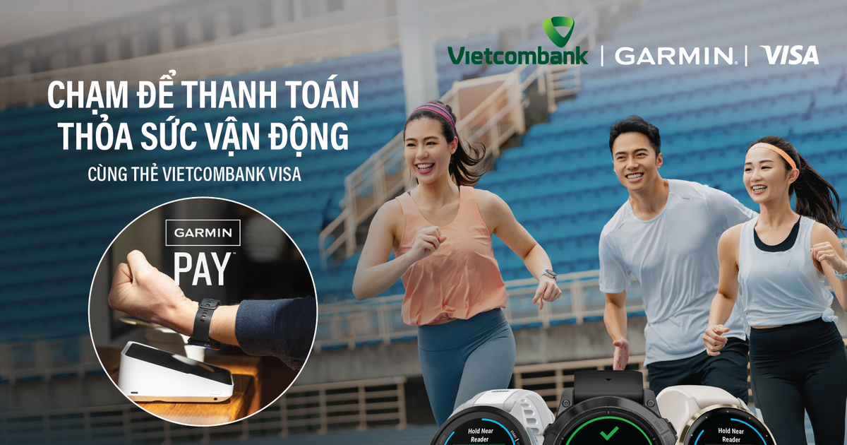 Vietcombank triển khai thanh toán một chạm Garmin Pay cho thẻ Visa