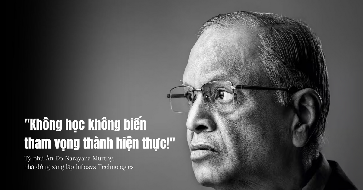Bill Gates của Ấn Độ: 'Không học không biến tham vọng thành hiện thực'
