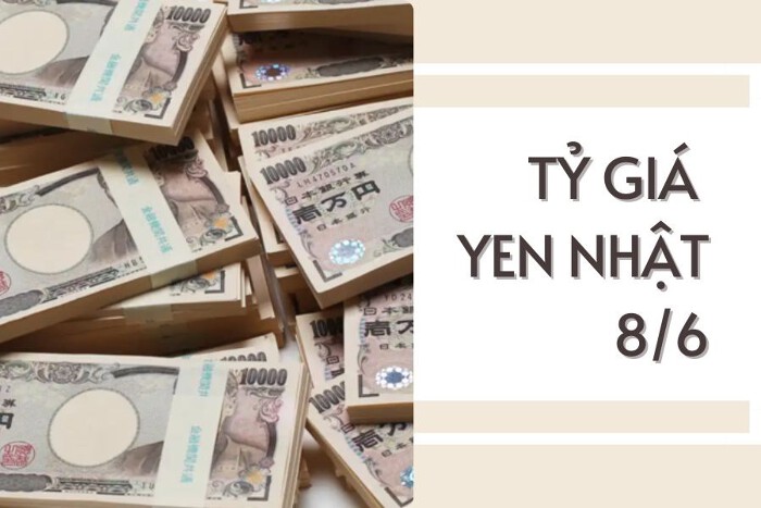 Tỷ giá yen Nhật biến động trái chiều trong phiên cuối tuần ngày 8/6