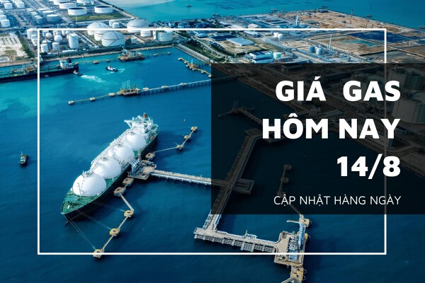 Giá gas tăng nhẹ trở lại vào đầu phiên giao dịch ngày 14/8