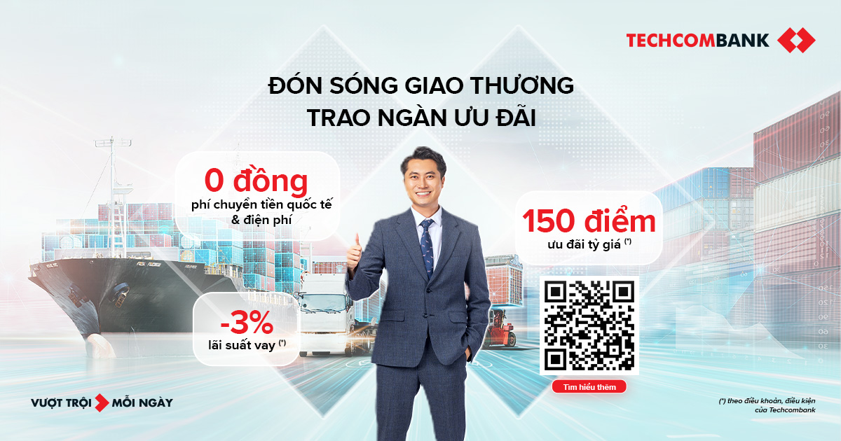Techcombank tạo đà đưa doanh nghiệp xuất nhập khẩu về đích 3 tháng cuối năm