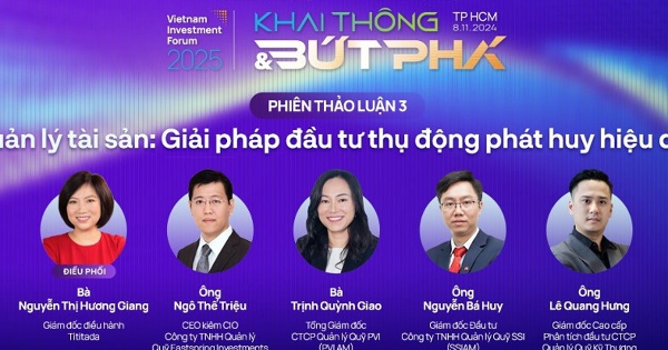 [LIVE Phiên 3] Diễn đàn Đầu tư Việt Nam 2025: Quản lý tài sản: Giải pháp đầu tư thụ động phát huy hiệu quả