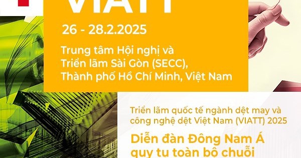 Ngành dệt may bùng nổ tại VIATT 2025: Hội nghị Thượng đỉnh Việt - Trung đồng diễn ra