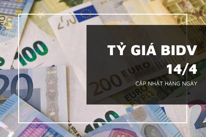 Tỷ giá BIDV hôm nay 14/4, Euro, bảng Anh tăng đột biến, USD trái chiều giảm